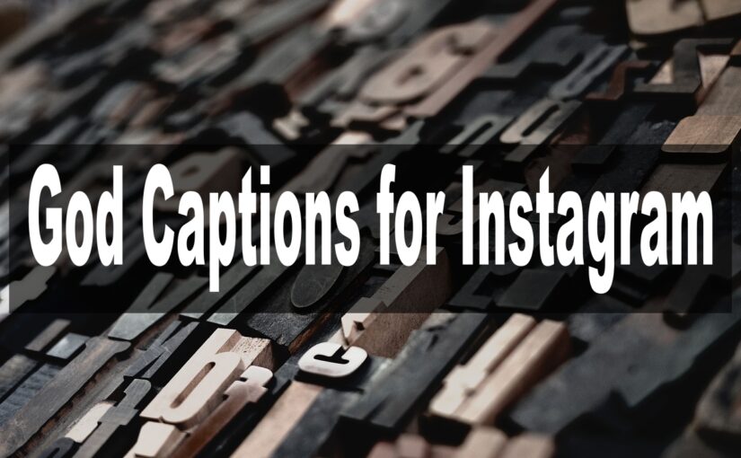 God Captions for Instagram